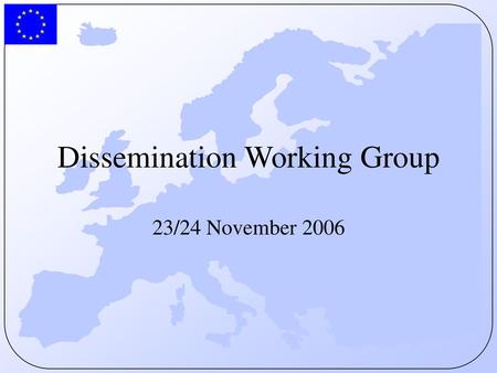 Dissemination Working Group