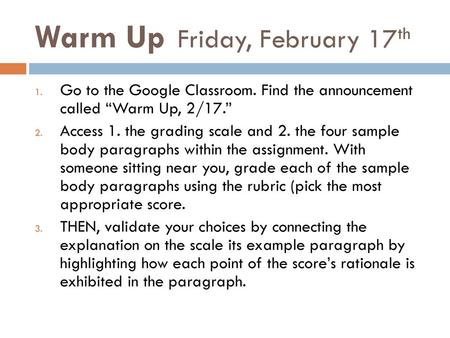 Warm Up Friday, February 17th