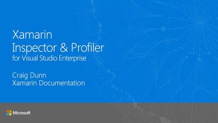 Xamarin Inspector & Profiler for Visual Studio Enterprise