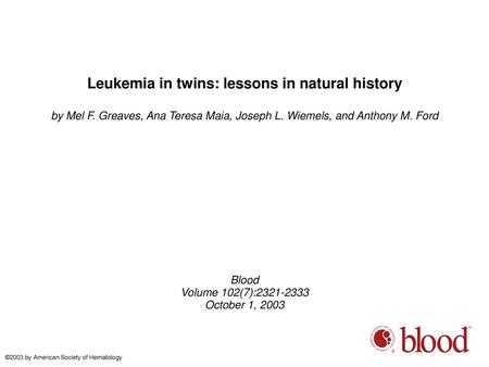 Leukemia in twins: lessons in natural history