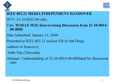 IEEE MEDIA INDEPENDENT HANDOVER DCN: srho