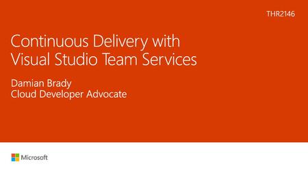 Continuous Delivery with Visual Studio Team Services