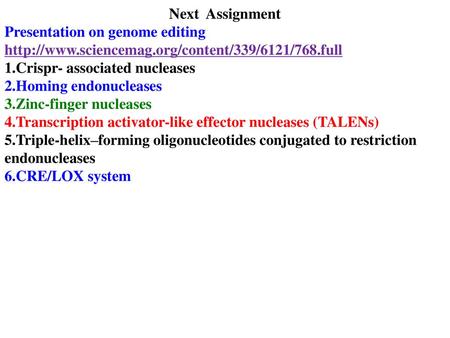 Next  Assignment Presentation on genome editing