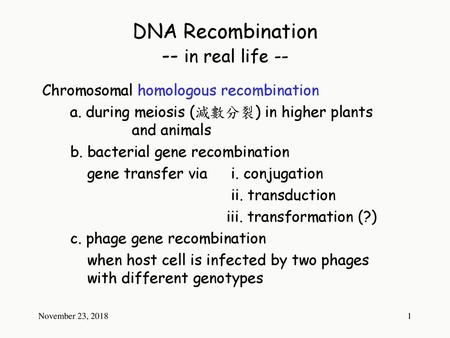 DNA Recombination -- in real life --