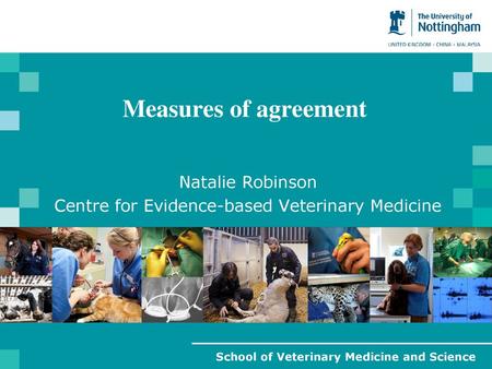 Natalie Robinson Centre for Evidence-based Veterinary Medicine