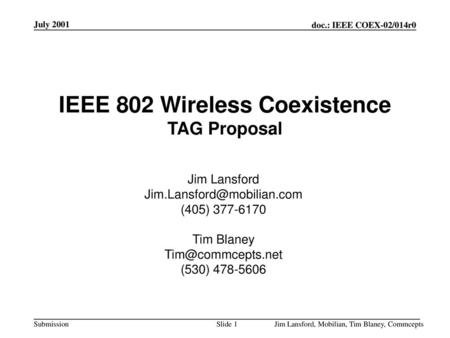 IEEE 802 Wireless Coexistence TAG Proposal