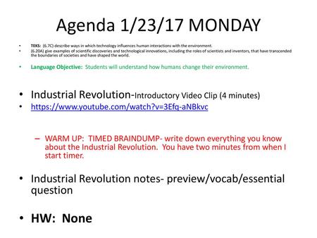 Agenda 1/23/17 MONDAY HW: None