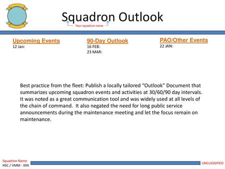 Squadron Outlook Upcoming Events 90-Day Outlook PAO/Other Events