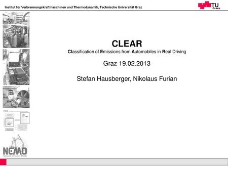 CLEAR Graz Stefan Hausberger, Nikolaus Furian