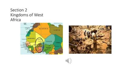 Section 2 Kingdoms of West Africa