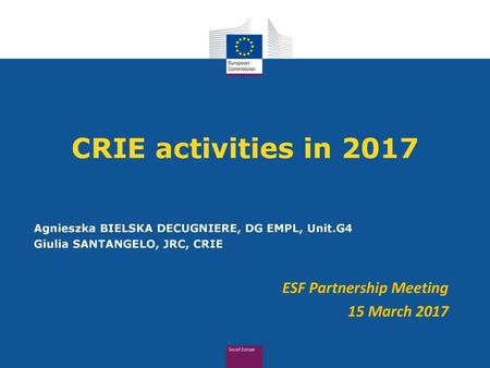 CRIE activities in 2017 ESF Partnership Meeting 15 March 2017