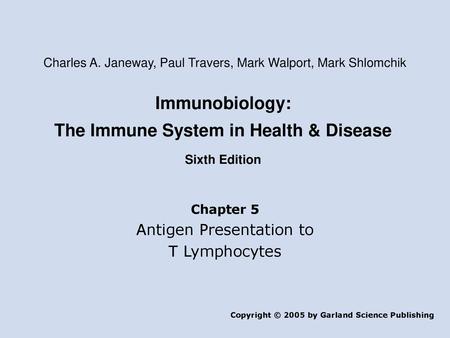 Immunobiology: The Immune System in Health & Disease Sixth Edition