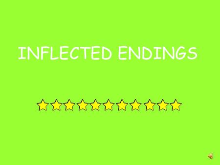 INFLECTED ENDINGS.