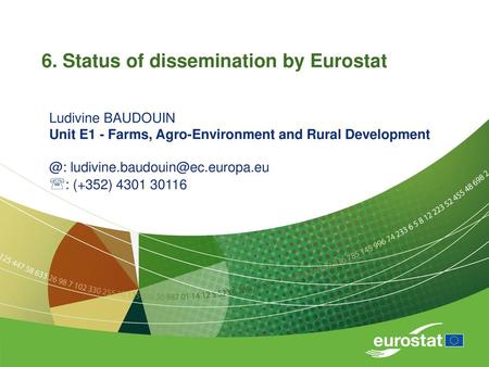 6. Status of dissemination by Eurostat