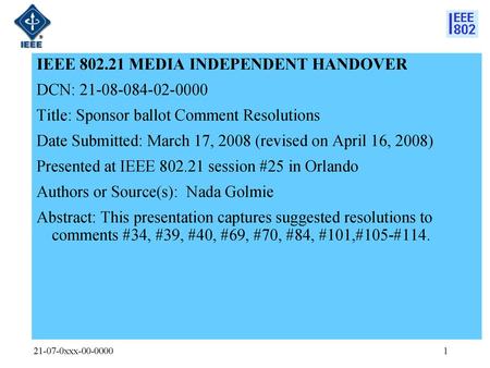 IEEE MEDIA INDEPENDENT HANDOVER DCN: