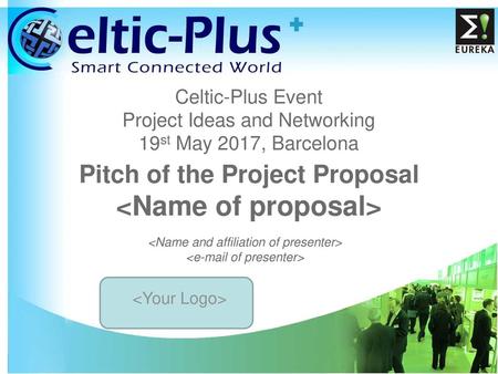 Pitch of the Project Proposal <Name of proposal>