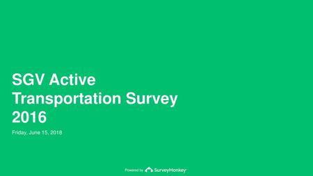 SGV Active Transportation Survey 2016