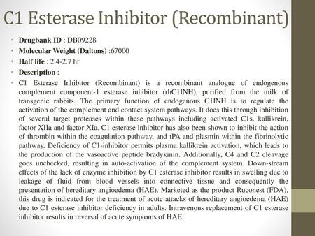 C1 Esterase Inhibitor (Recombinant)