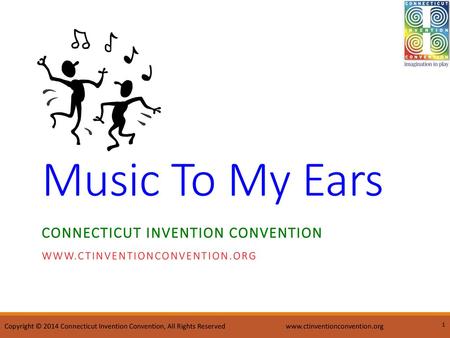 Music To My Ears Connecticut Invention Convention