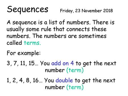 Sequences Friday, 23 November 2018