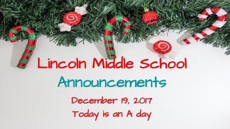 Lincoln Middle School Announcements