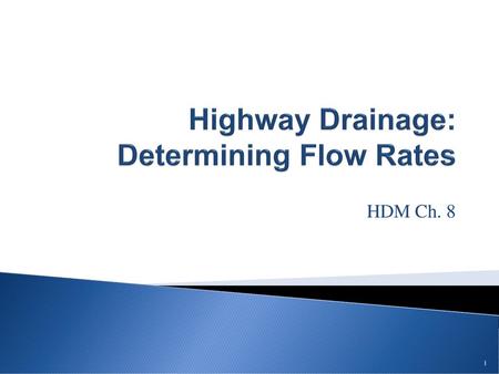 Highway Drainage: Determining Flow Rates