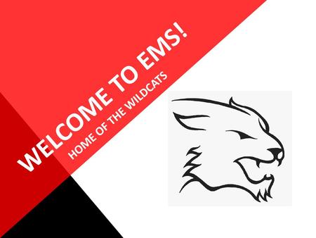 Welcome to EMS! Home of the wildcats