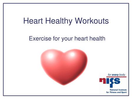 Heart Healthy Workouts