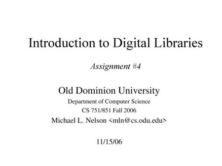 Introduction to Digital Libraries Assignment #4