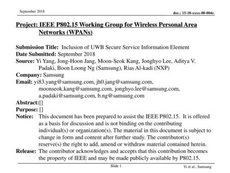 Jul 12, 2010 07/12/10 Project: IEEE P802.15 Working Group for Wireless Personal Area Networks (WPANs) Submission Title: Inclusion of UWB Secure Service.