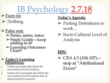 IB Psychology Turn in: Nothing Putting Definitions to work…