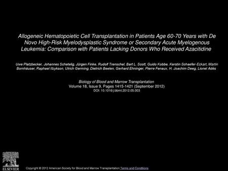 Allogeneic Hematopoietic Cell Transplantation in Patients Age 60-70 Years with De Novo High-Risk Myelodysplastic Syndrome or Secondary Acute Myelogenous.