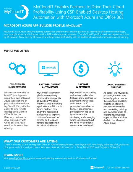 MyCloudIT Enables Partners to Drive Their Cloud Profitability Using CSP-Enabled Desktop Hosting Automation with Microsoft Azure and Office 365 MICROSOFT.