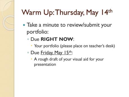 Warm Up: Thursday, May 14th