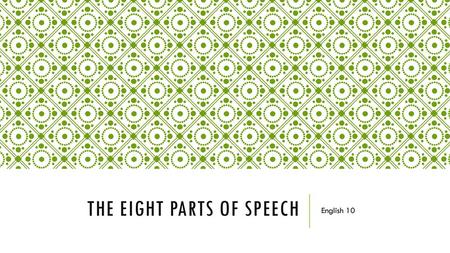 The Eight Parts of Speech