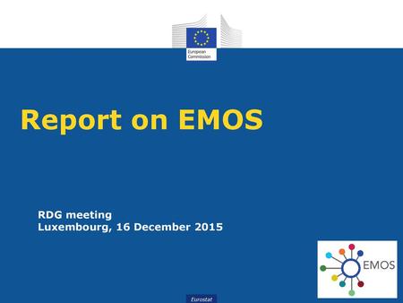 Report on EMOS RDG meeting Luxembourg, 16 December 2015.