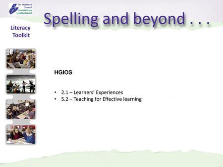 Spelling and beyond Literacy Toolkit HGIOS