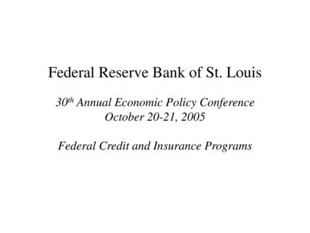 Federal Reserve Bank of St. Louis