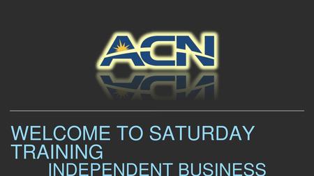 Welcome to Saturday Training Independent Business OwnerS