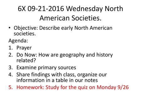 6X Wednesday North American Societies.