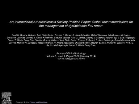 An International Atherosclerosis Society Position Paper: Global recommendations for the management of dyslipidemia-Full report  Scott M. Grundy, Hidenori.