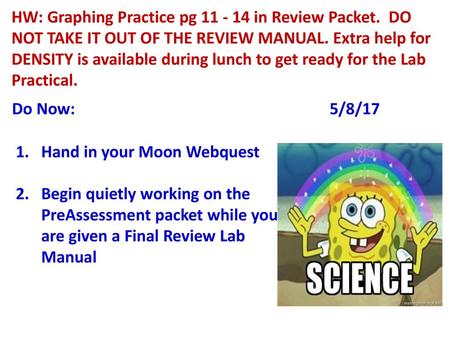 HW: Graphing Practice pg in Review Packet