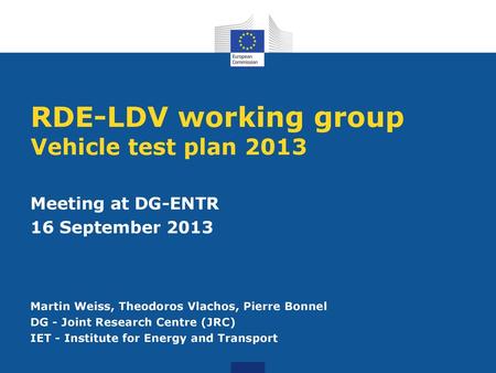 RDE-LDV working group Vehicle test plan 2013