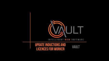 This presentation document has been prepared by Vault Intelligence Limited (“Vault) and is intended for off line demonstration, presentation and educational.