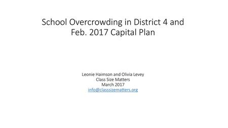 School Overcrowding in District 4 and Feb