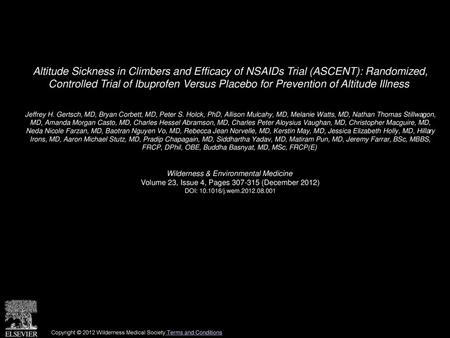 Altitude Sickness in Climbers and Efficacy of NSAIDs Trial (ASCENT): Randomized, Controlled Trial of Ibuprofen Versus Placebo for Prevention of Altitude.