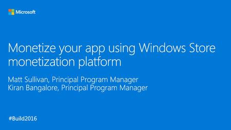 Monetize your app using Windows Store monetization platform