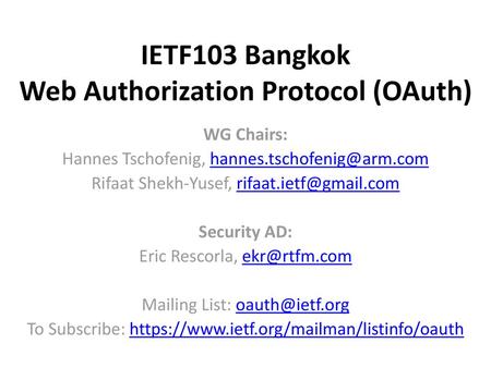 IETF103 Bangkok Web Authorization Protocol (OAuth)