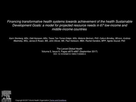 Financing transformative health systems towards achievement of the health Sustainable Development Goals: a model for projected resource needs in 67 low-income.