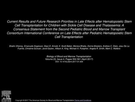 Current Results and Future Research Priorities in Late Effects after Hematopoietic Stem Cell Transplantation for Children with Sickle Cell Disease and.